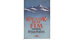 Livro Caçada sem Fim Autor Forbes, Bryan (1986) [usado]