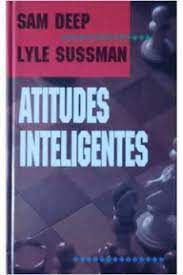 Livro Atitudes Inteligentes Autor Deep, Sam e Lyle Sussman (1990) [usado]