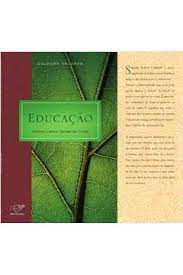 Livro Educação Autor Costa, Antonio Carlos Gomes da (2008) [usado]