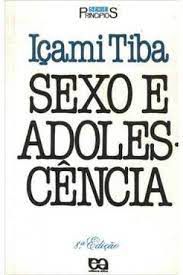 Livro Sexo e Adolescência - Série Princípios 42 Autor Tiba, Içami (1993) [usado]