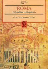 Livro Roma - Vida Pública e Vida Privada Autor Funari, Pedro Paulo (1993) [usado]