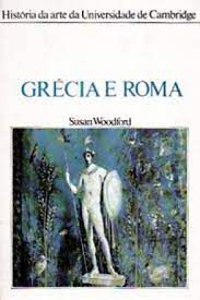 Livro Grécia e Roma Autor Woodford, Susan (1982) [usado]