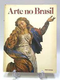 Livro Arte no Brasil Autor Vários Colaboradores [usado]
