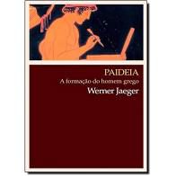 Livro Paidéia - a Formação do Homem Grego Autor Jaeger, Werner (2013) [usado]