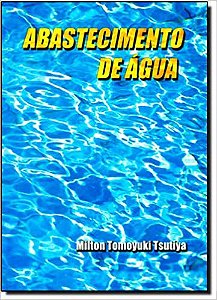Livro Abastecimento de Água Autor Tsutiya, Milton Tomeyuki (2006) [usado]