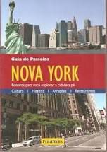 Livro Guia de Passeios Nova York: Roteiros para Você Explorar a Cidade a Pé Autor Nevius, James (2010) [usado]