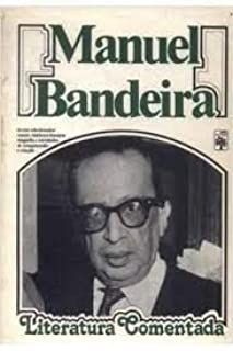Livro Manuel Bandeira - Literatura Comentada Autor Bandeira, Emanuel (1981) [usado]