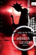 Livro de Música Ligeira, Autor Cruz, Aixa de La (2010) [usado]