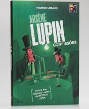 Livro Arséne Lupin, Confissões Autor Leblanc, Maurice (2021) [usado]