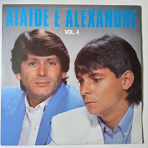 Disco de Vinil Ataíde e Alexandre Vol. 4 Interprete Ataíde e Alexandre (1988) [usado]