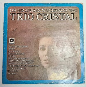 Disco de Vinil os Grandes Sucessos do Trio Cristal Interprete Trio Cristal (1969) [usado]