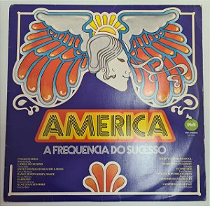Disco de Vinil America a Frequência do Sucesso Interprete Vários Artistas (1978) [usado]