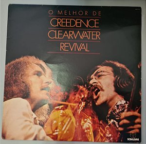 Disco de Vinil o Melhor de Creedance Clearwater Revival Interprete Creedance Clearwater Revival (1982) [usado]
