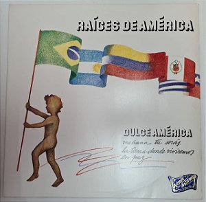Disco de Vinil Raíces de América Interprete Dulce América (1985) [usado]