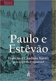 Livro Paulo e Estevão Autor Xavier, Francisco Cândido (2016) [usado]
