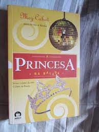 Livro a Princesa na Balada - Diário da Princesa Vol. 7 Autor Cabot, Meg (2008) [usado]