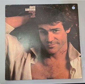 Disco de Vinil Straight To The Hearth Interprete David Sanborn (1984) [usado]