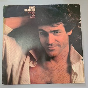 Disco de Vinil Straight To The Hearth Interprete David Sanborn (1984) [usado]