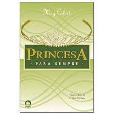 Livro Princesa para Sempre Autor Cabot, Meg (2009) [usado]