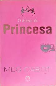 Livro o Diário da Princesa Autor Cabot, Meg (2017) [usado]