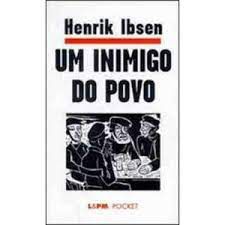 Livro um Inimigo do Povo Autor Ibsen, Henrik (2017) [usado]