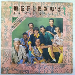 Disco de Vinil Reflexu''s* ‎- da Mãe África Interprete Reflexus (1987) [usado]