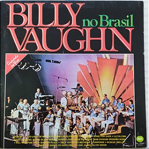 Disco de Vinil Billy Vaughn ‎- no Brasil Interprete Billy Vaughn (1979) [usado]