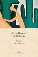 Livro Raízes do Brasil Autor Holanda, Sérgio Buarque de (2002) [usado]