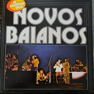 Disco de Vinil Novos Baianos - o Melhor dos Novos Baianos Interprete Novos Baianos (1989) [usado]