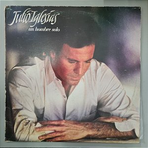 Disco de Vinil Un Hombre Solo Interprete Julio Iglesias (1987) [usado]