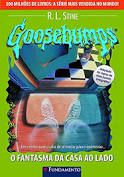 Livro Goosebumps - o Fantasma da Casa ao Lado Autor Stine, R.l. (2009) [usado]