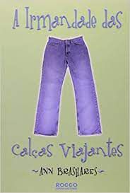 Livro Irmandade das Calças Viajantes, a Autor Brashares, Ann (2003) [usado]