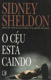 Livro o Céu Está Caindo Autor Sheldon, Sidney (2002) [usado]