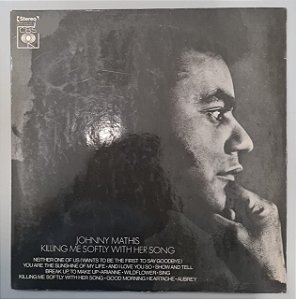 Disco de Vinil Killing Me Softly With Her Song Interprete Johnny Mathis (1973) [usado]