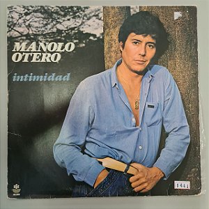 Disco de Vinil Intimidad Interprete Manolo Otero (1990) [usado]