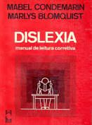 Livro Dislexia: Manual de Leitura Corretiva Autor Condemarin, Mabel e Marlys Blomquist (1986) [usado]