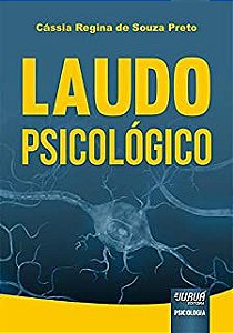 Livro Laudo Psicológico Autor Preto, Cássia Regina de Souza (2016) [usado]