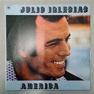 Disco de Vinil America Interprete Julio Iglesias (1979) [usado]