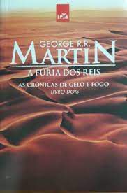 Livro a Fúria dos Reis - as Crônicas de Gelo e Fogo Livro 2 Autor Martin, George R.r. (2015) [usado]