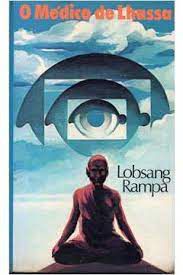 Livro o Médico de Lhassa Autor Rampa, Lobsang (1959) [usado]
