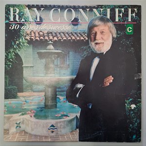 Disco de Vinil 30 Anos de Sucesso Interprete Ray Conniff (1986) [usado]