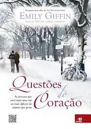 Livro Questões do Coração Autor Giffin, Emily (2011) [usado]