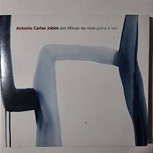 Cd Antonio Carlos Jobim - em Minas ao Vivo Piano e Voz Interprete Antonio Carlos Jobim (2004) [usado]