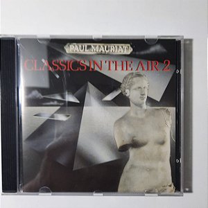 Cd Paul Mauriat - Classics In The Air 2 Interprete Paul Mauriat (1989) [usado]