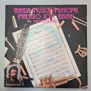 Disco de Vinil Banda Musical Municipal Interprete Maestro José Berbel (1982) [usado]