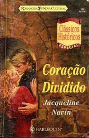 Livro Clássicos Históricos Especial N. 114 - Coração Dividido Autor Navin, Jacqueline (2000) [usado]