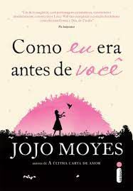 Livro Como Eu Era Antes de Você Autor Moyes, Jojo (2013) [usado]