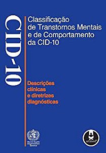 Livro Classificação de Transtornos Mentais e de Comportamento da Cid-10 - Descrições Clínicas e Diretrizes Diagnósticas Autor Desconhecido (1993) [usado]