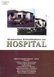 Livro Urgências Psicológicas no Hospital Autor Angerami, Valdemar Augusto (1998) [usado]