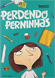 Livro Perdendo Perninhas Autor Índigo (2013) [seminovo]